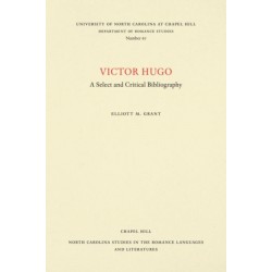 Victor Hugo: A Select and Critical Bibliography