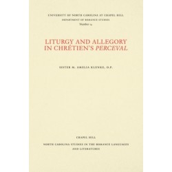 Liturgy and Allegory in Chretien's Perceval