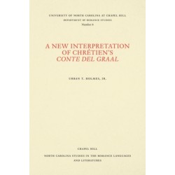 A New Interpretation of Chretien's Conte Del Graal