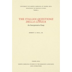 The Italian Questione Della Lingua: An Interpretative Essay