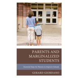 Parents and Marginalized Students: Essential Steps for Parents to Improve Schools