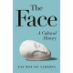 The Face: A Cultural History