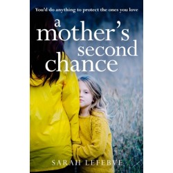 A Mother’s Second Chance