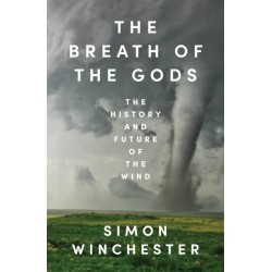 The Breath of the Gods: The History and Future of the Wind