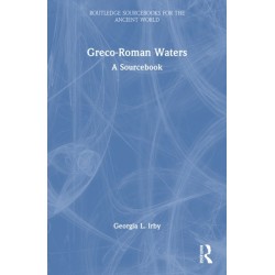 Greco-Roman Waters: A Sourcebook