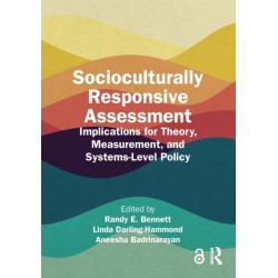 Socioculturally Responsive Assessment: Implications for Theory, Measurement, and Systems-Level Policy