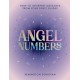 Angel Numbers: How to Interpret Messages from Your Spirit Guides