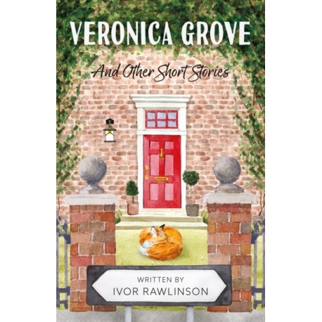Veronica Grove: And Other Short Stories