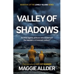 Valley of Shadows: Book 5 of the Lonely Island Series