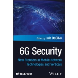 6G Security: New Frontiers in Mobile Network Technologies and Verticals
