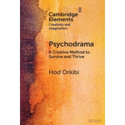 Psychodrama: A Creative Method to Survive and Thrive