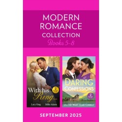 Modern Romance September 2025 Books 5-8: King's Emergency Wife / Dragos's Broken Vows / Kidnapped for Her Secret / Billion-Dollar Dating Deception