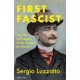 The First Fascist: The Life and Legacy of the Marquis de Mores