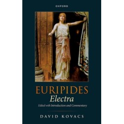 Euripides: Electra: Edited with Introduction and Commentary