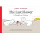 The Last Flower: A Parable  in Pictures