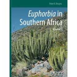 Euphorbia in Southern Africa: Volume 2