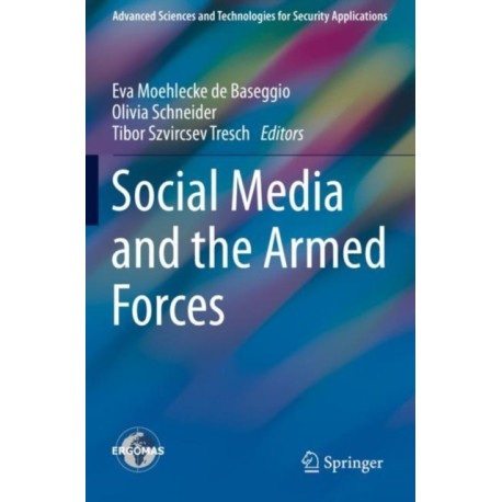 Social Media and the Armed Forces