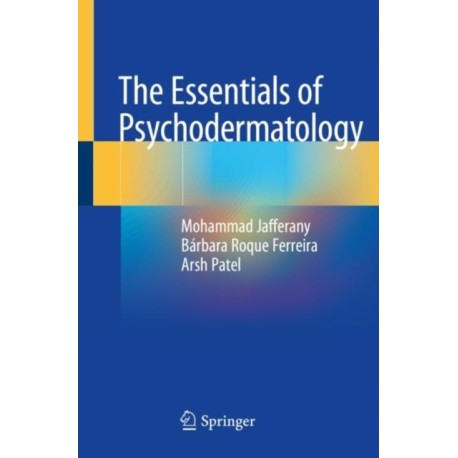 The Essentials of Psychodermatology