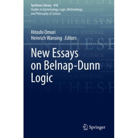 New Essays on Belnap-­Dunn Logic