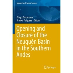 Opening and Closure of the Neuquen Basin in the Southern Andes