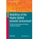 Mobilities of the Highly Skilled towards Switzerland: The Role of Intermediaries in Defining “Wanted Immigrants”
