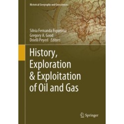 History, Exploration & Exploitation of Oil and Gas
