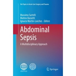 Abdominal Sepsis: A Multidisciplinary Approach