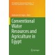 Conventional Water Resources and Agriculture in Egypt