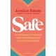 Safe: An Attachment-Informed Guide to Building More Secure Relationships