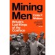 Mining Men: Britain’s Last Kings of the Coalface