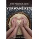 Our Precious Corn: Yukwanenste