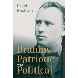 Brahms Patriotic and Political