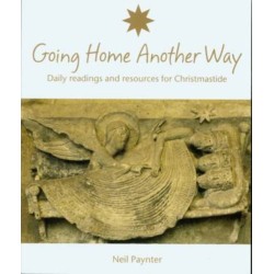 Going Home Another Way: Daily Readings and Resources for Christmastide