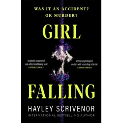 Girl Falling: A Gripping Psychological Thriller From the CWA Award Winning Author of Dirt Town