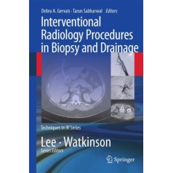 Interventional Radiology Procedures in Biopsy and Drainage