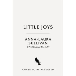 Little Joys: A Happy and Hopeful Colouring Book