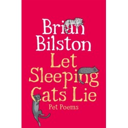 Let Sleeping Cats Lie - Pet Poems