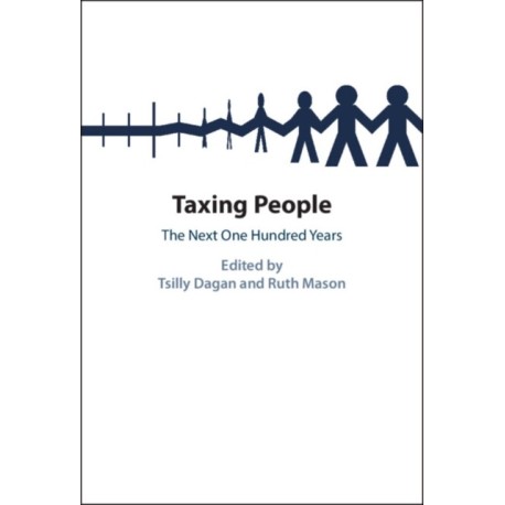 Taxing People: The Next One Hundred Years
