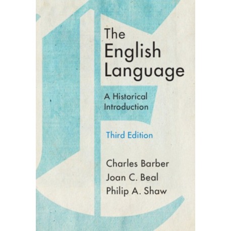 The English Language: A Historical Introduction