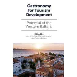 Gastronomy for Tourism Development: Potential of the Western Balkans