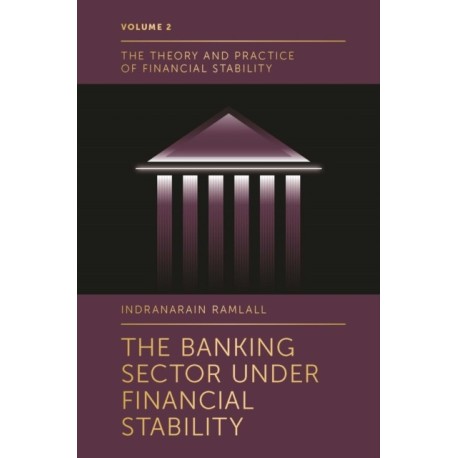 The Banking Sector Under Financial Stability