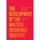 The Development of the Maltese Insurance Industry: A Comprehensive Study