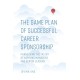 The Game Plan of Successful Career Sponsorship: Harnessing the Talent of Aspiring Managers and Senior Leaders