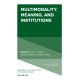 Multimodality, Meaning, and Institutions