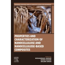 Properties and Characterization of Nanocellulose and Nanocellulose-Based Composites