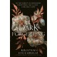 A Dark Forgetting