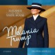 Melania Trump (2nd Edition): Elegance in the White House