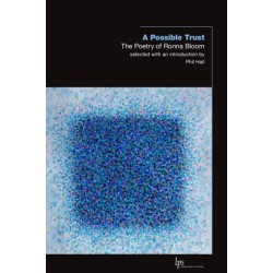 A Possible Trust: The Poetry of Ronna Bloom