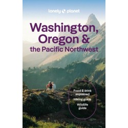 Lonely Planet Washington, Oregon & the Pacific Northwest