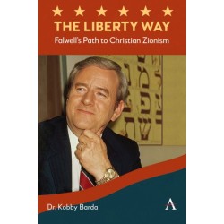 The Liberty Way: Falwell’s Path to Christian Zionism
